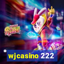 wjcasino 222